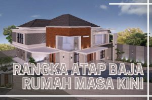 Thumbnail artikel membahas tentang desain rangka atap baja rumah tinggal