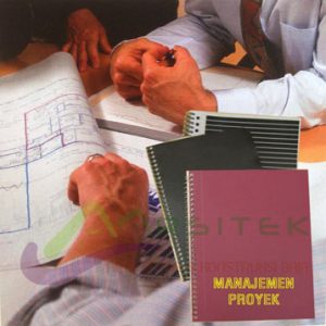 Manajemen proyek yang buruk adalah salah satu penyebab kegagalan pemborongan pekerjaan